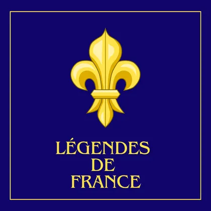 Pochette du podcast Légendes de France